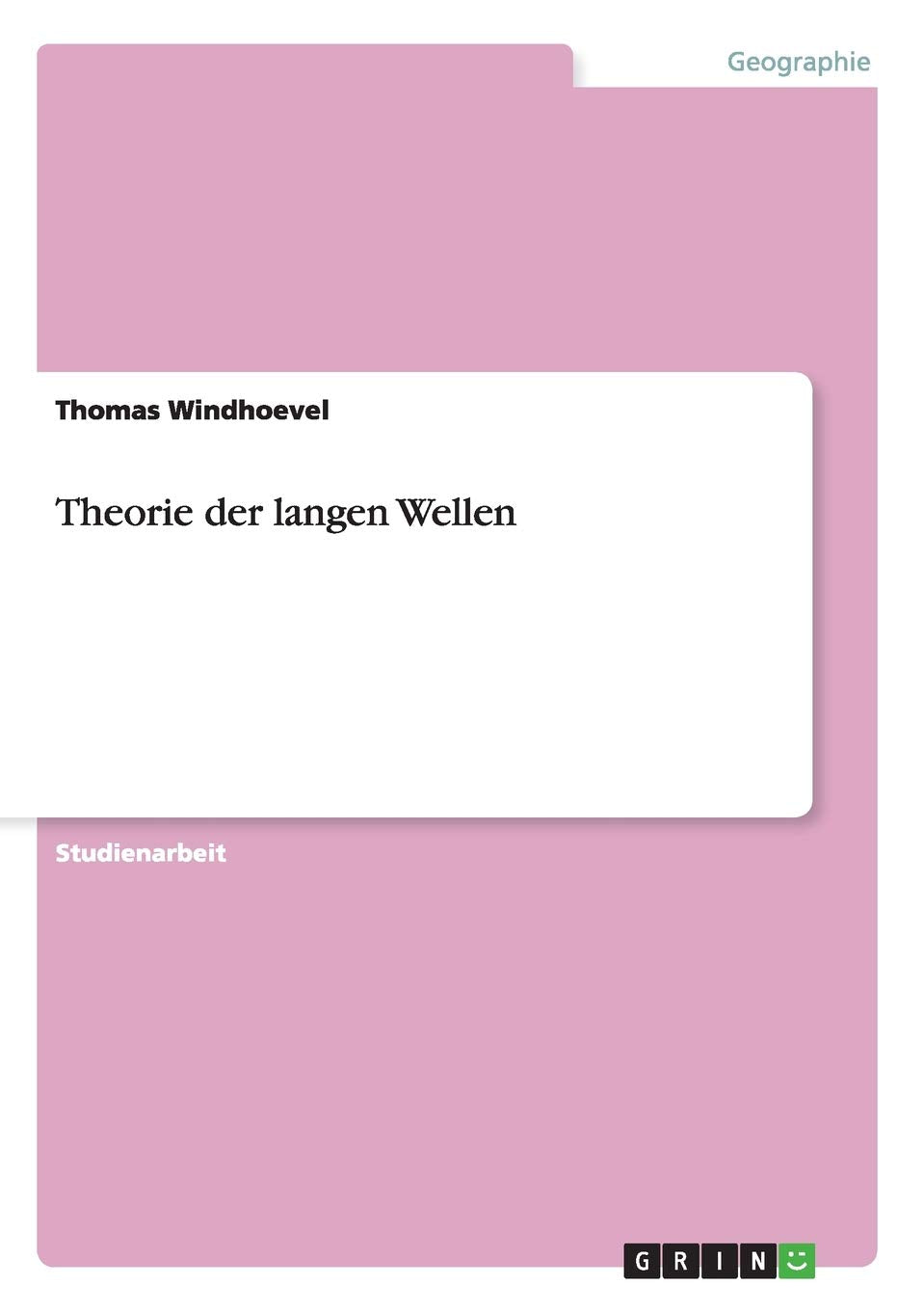 Theorie Der Langen Wellen (German Edition),Used
