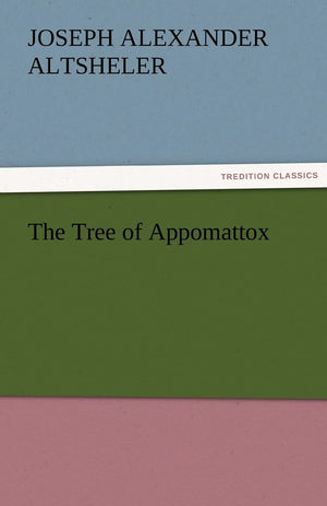 The Tree of Appomattox,Used
