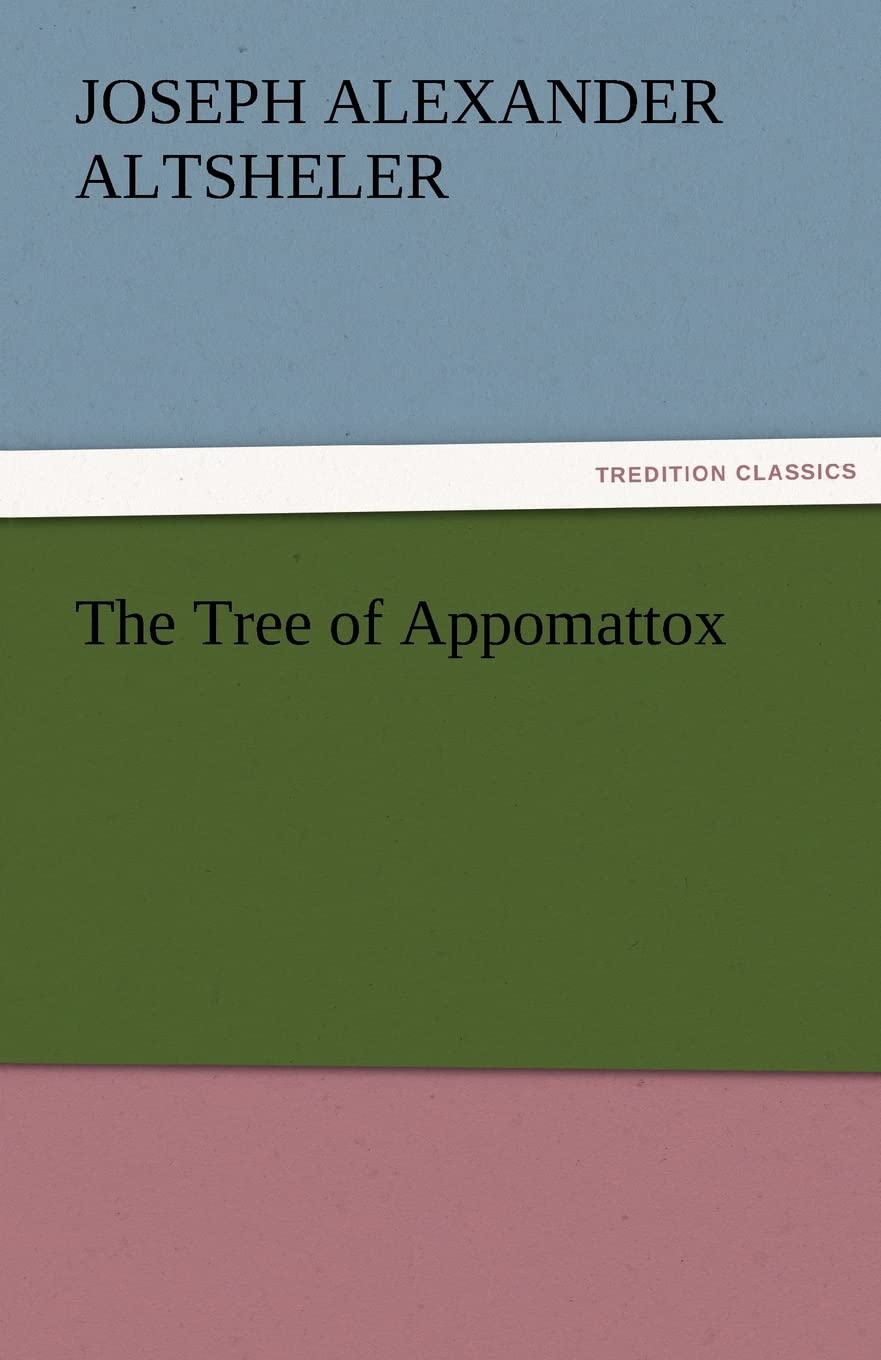 The Tree of Appomattox,Used