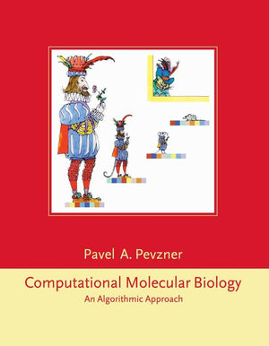 Computational Molecular Biology: An Algorithmic Approach (Computational Molecular Biology) (Computational Molecular Biology Seri,New