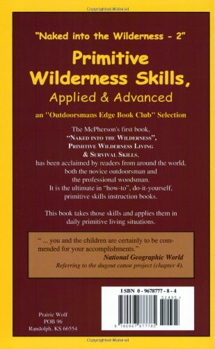 Primitive Wilderness Skills, Applied & Advanced,New