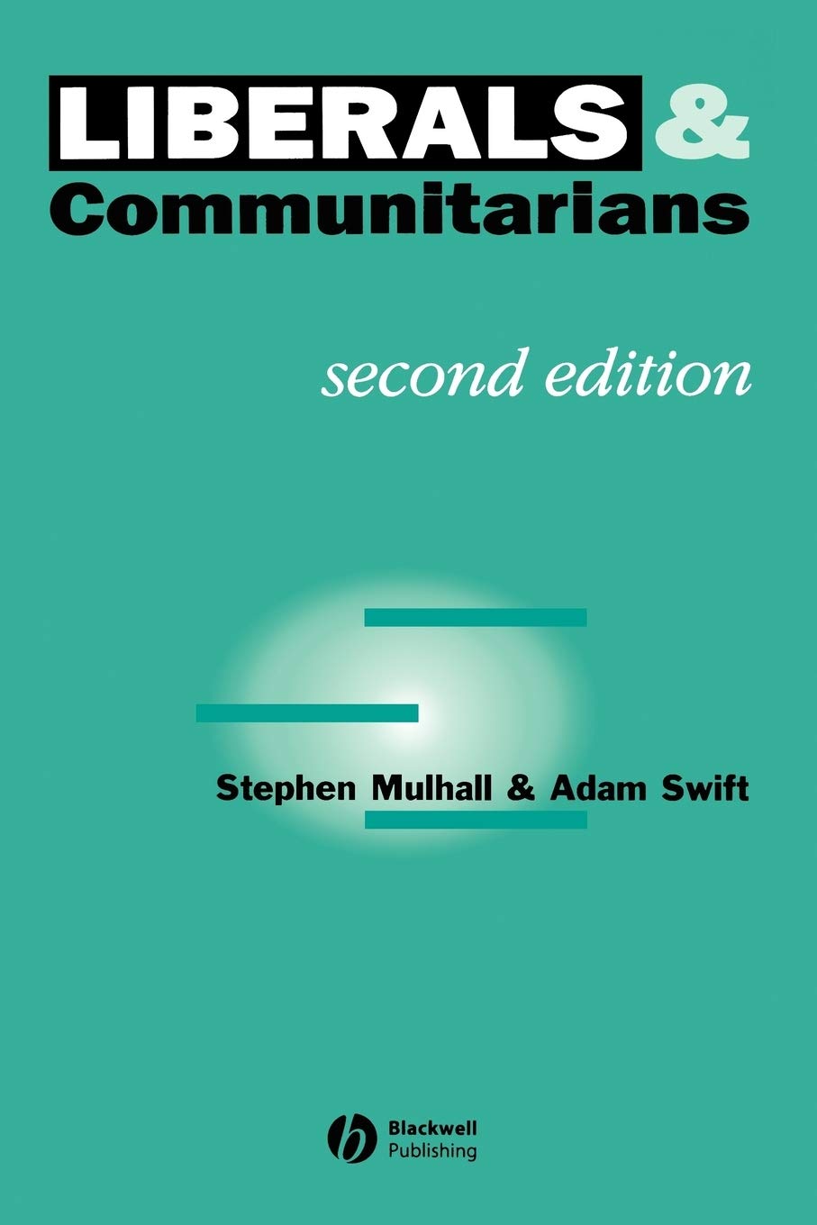 Liberals and Communitarians,New