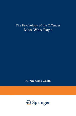 Men Who Rape: The Psychology of the Offender,Used