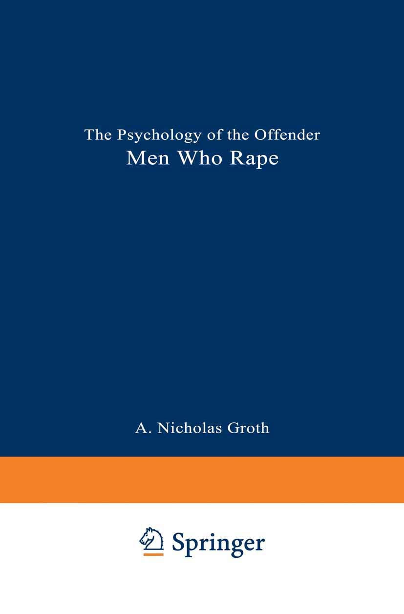 Men Who Rape: The Psychology of the Offender,Used