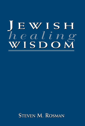 Jewish Healing Wisdom,Used