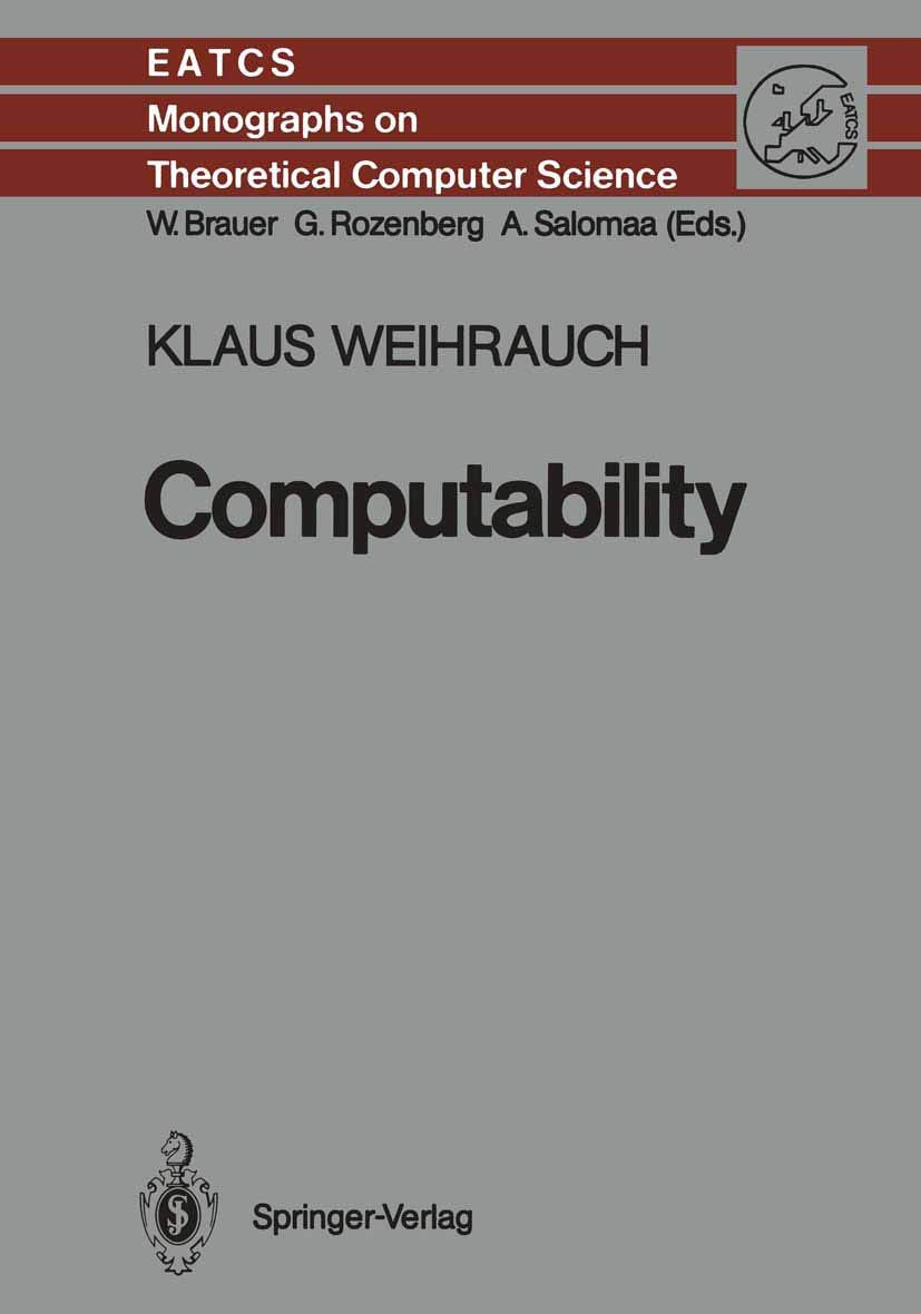 Computability (Monographs in Theoretical Computer Science. An EATCS Series, 9),Used