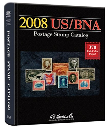 2008 US / BNA Postage Stamp Catalog (Us Bna Postage Stamp Catalog) (Us Bna Postage Stamp Catalog),Used