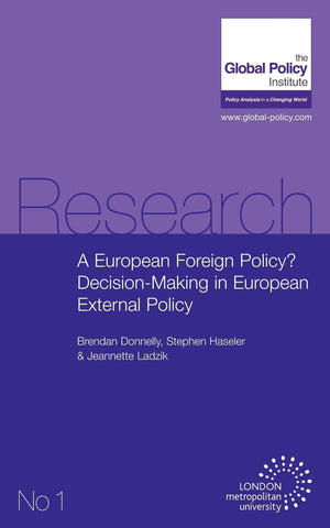 A European Foreign Policy? DecisionMaking in European External Policy,Used