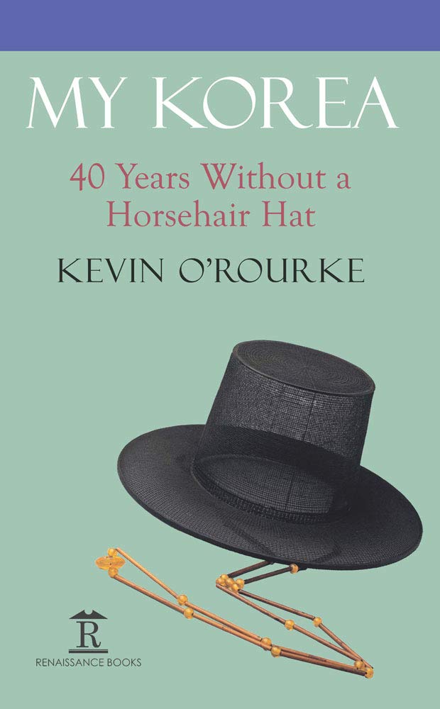 My Korea: 40 Years Without a Horsehair Hat,Used