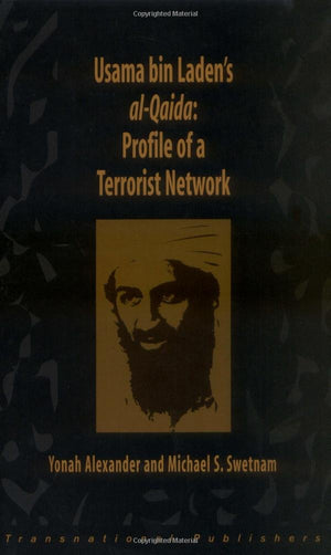 Usama Bin Laden's AlQaida: Profile of a Terrorist Network (Terrorism Library),Used