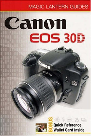 Magic Lantern Guides: Canon Eos 30D,Used