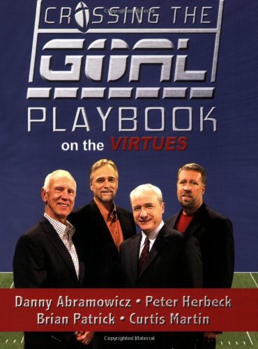 Crossing the Goal: Playbook on the Virtues,Used