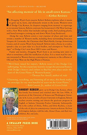Dragging Wyatt Earp: A Personal History of Dodge City,Used