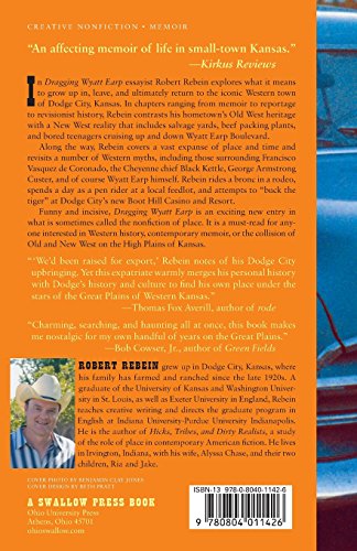 Dragging Wyatt Earp: A Personal History of Dodge City,Used