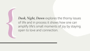 Dusk, Night, Dawn: On Revival And Courage