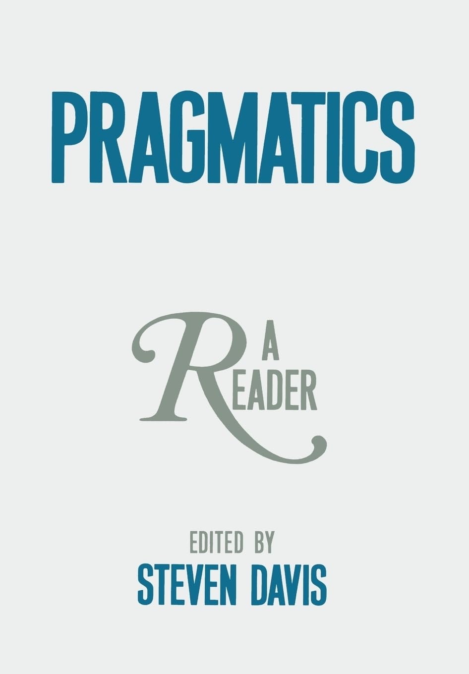 Pragmatics: A Reader,Used