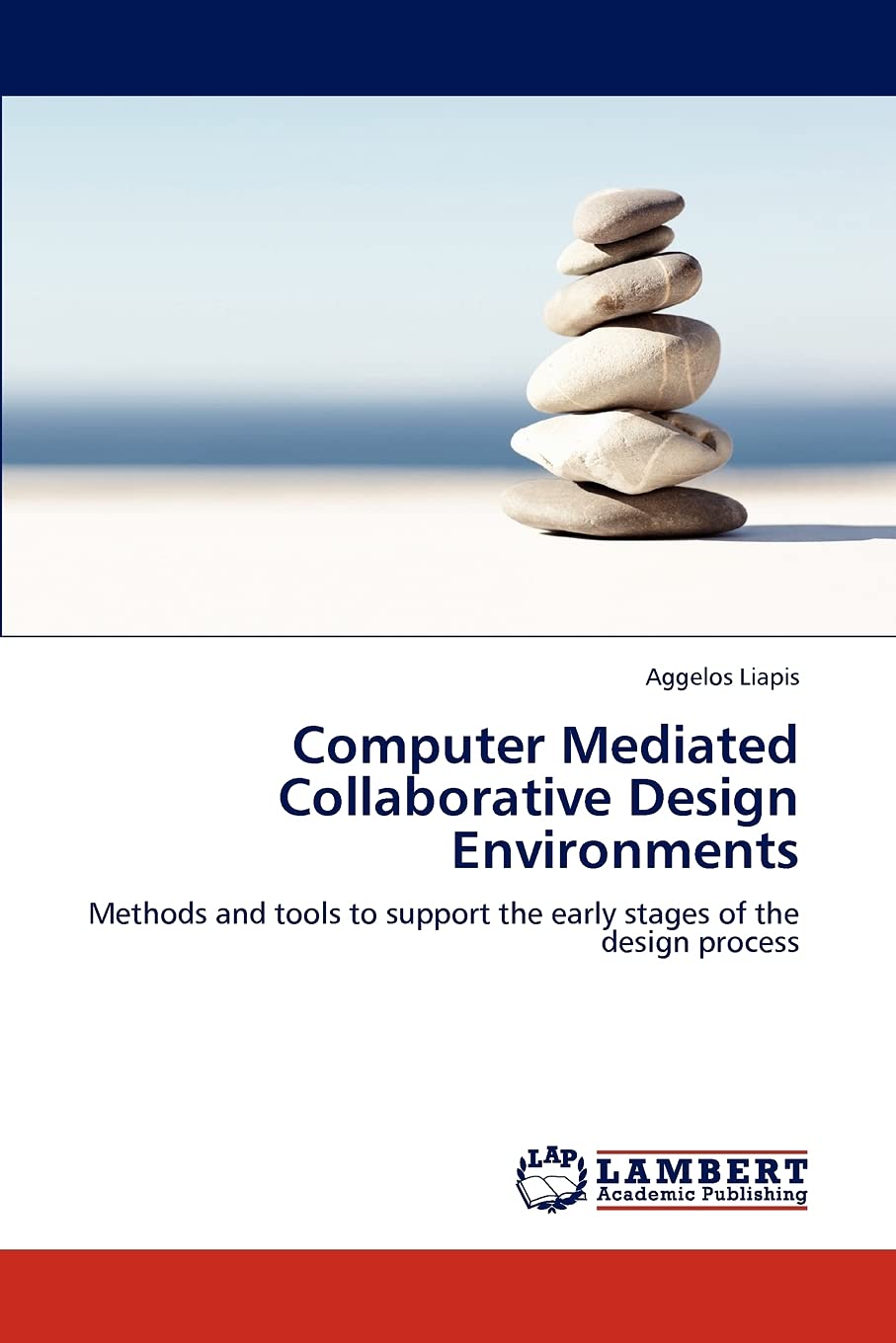 Computer Mediated Collaborative Design Environments: Methods and tools to support the early stages of the design process,Used