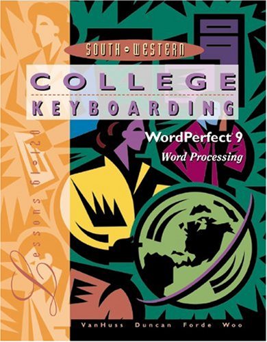 College Keyboarding Corel WordPerfect 6.1/7 Word Processing: Lessons 61120,Used
