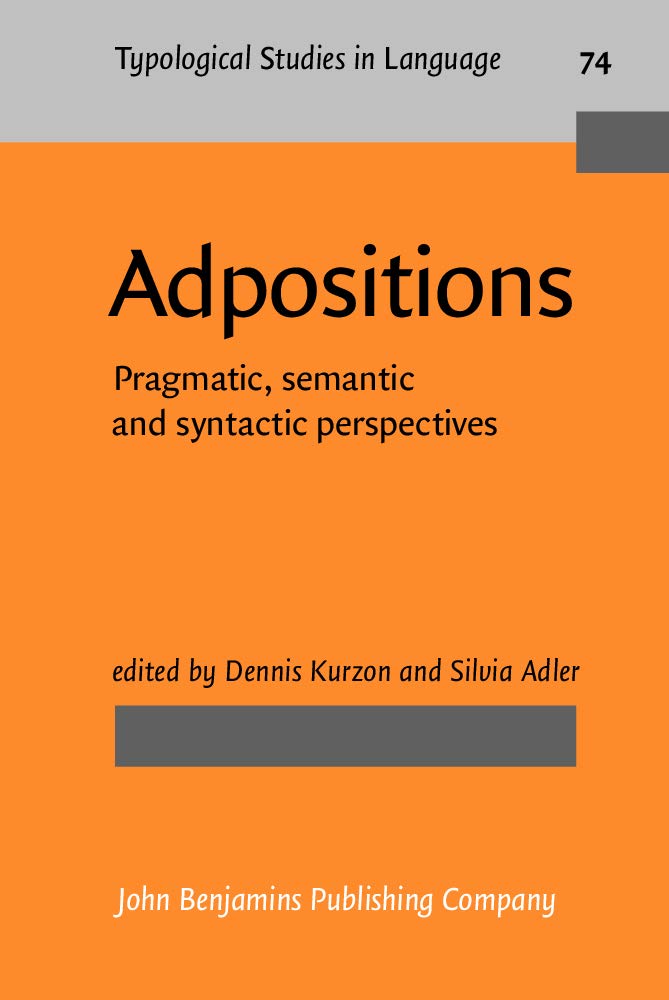 Adpositions: Pragmatic, Semantic and Syntactic Perspectives (Typological Studies in Language),Used