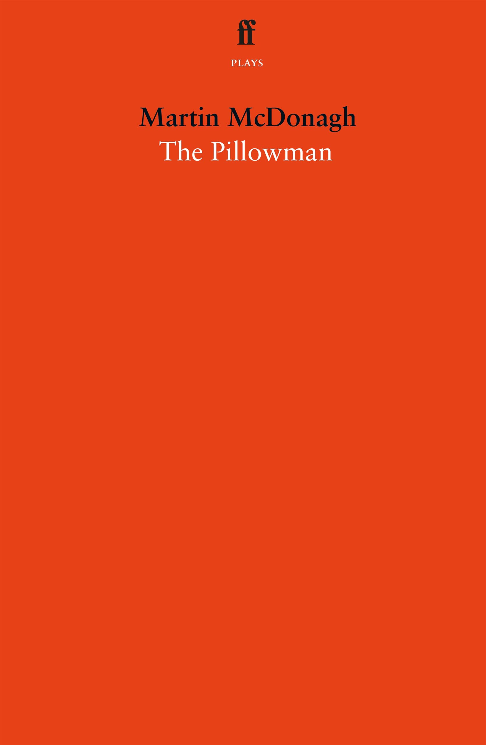 The Pillowman: A Play (Faber Drama),New