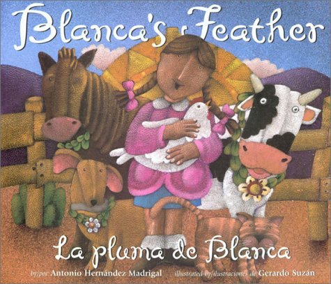 Blanca's Feather (Bilingual) (English, Multilingual and Spanish Edition),Used