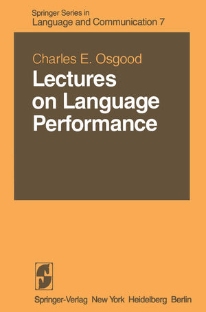 Lectures On Language Performance (Springer Series In Language And Communication, 7),Used