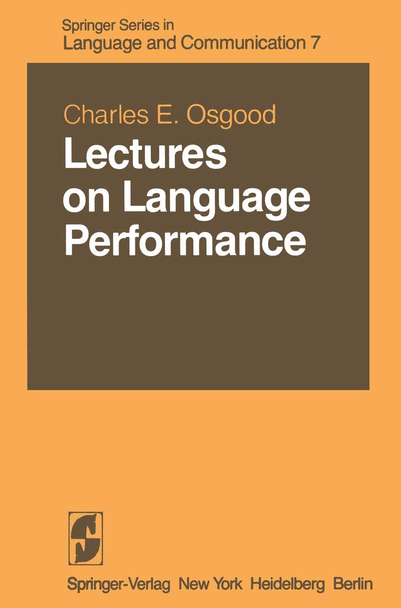 Lectures On Language Performance (Springer Series In Language And Communication, 7),Used