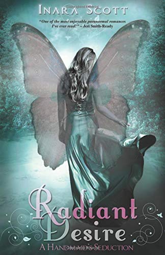 Radiant Desire (A Handmaid's Seduction, Book One),Used