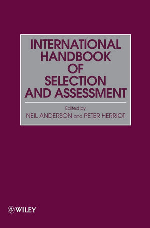 Assessment and Selection in Organizations: Methods and Practice for Recruitment and Appraisal, Volume 2, International Handbook
