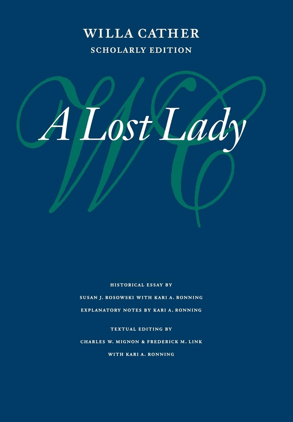 A Lost Lady (Willa Cather Scholarly Edition),Used