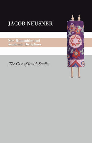 New Humanities And Academic Disciplines: The Case Of Jewish Studies,New