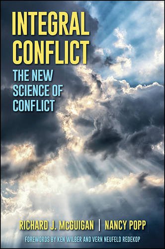 Integral Conflict: The New Science of Conflict (SUNY Series in Integral Theory),Used