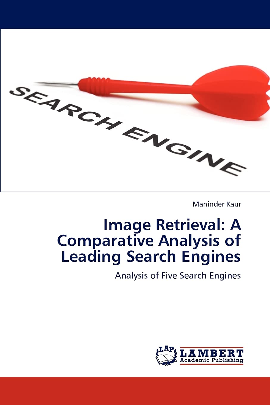 Image Retrieval: A Comparative Analysis of Leading Search Engines: Analysis of Five Search Engines,Used