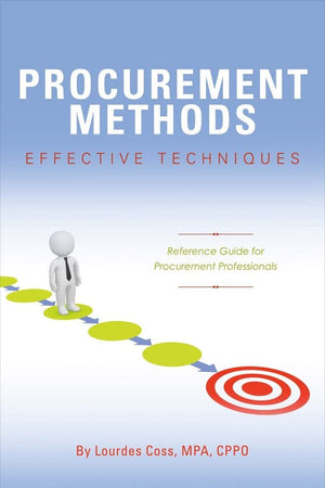 Procurement Methods: Effective Techniques: Reference Guide for Procurement Professionals (1),New