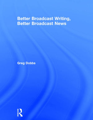 Better Broadcast Writing, Better Broadcast News,Used