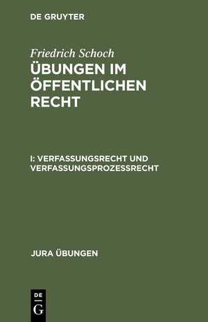 Verfassungsrecht Und Verfassungsprozerecht (Jura Bungen) (German Edition),New
