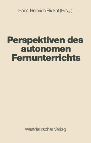 Perspektiven des autonomen Fernunterrichts (German Edition),Used