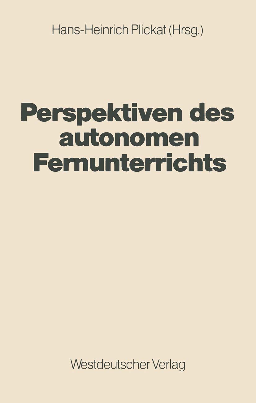 Perspektiven des autonomen Fernunterrichts (German Edition),Used