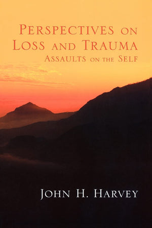 Perspectives on Loss and Trauma: Assaults on the Self,Used