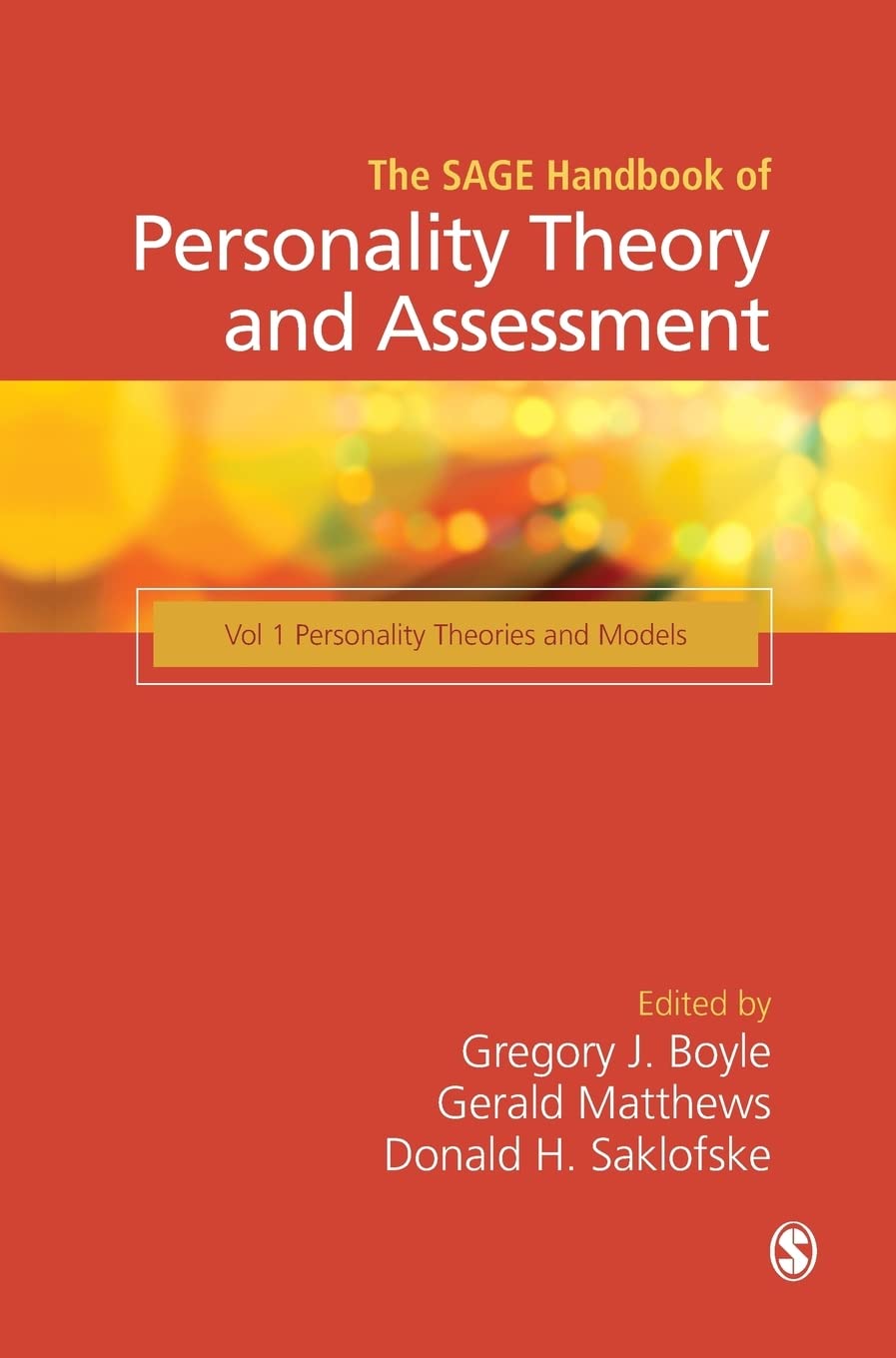The SAGE Handbook of Personality Theory and Assessment: Personality Theories and Models (Volume 1),Used