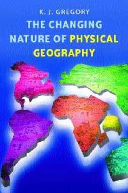 The Changing Nature of Physical Geography,Used