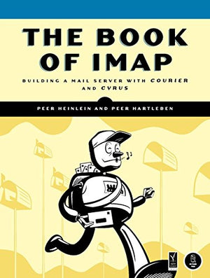 The Book of IMAP: Building a Mail Server with Courier and Cyrus,Used