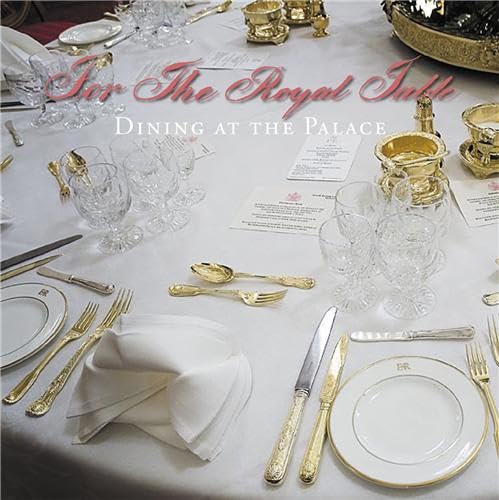 For the Royal Table: Dining at the Palace,Used