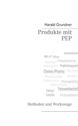 Produkte mit PEP entwickeln: Methoden und Werkzeuge (German Edition),Used