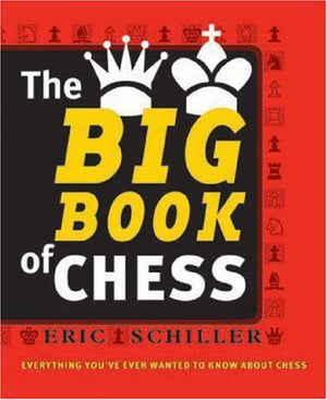 The Big Book of Chess: Every thing you need to know to win at chess,Used