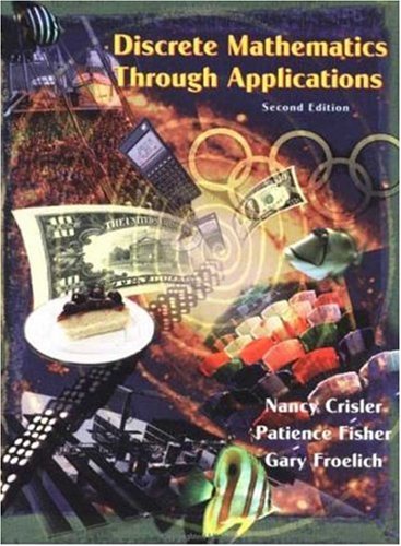 Discrete Mathematics Through Applications,New