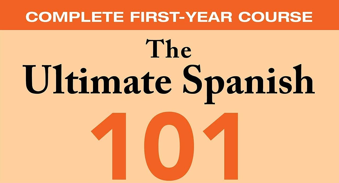 The Ultimate Spanish 101: Complete FirstYear Course,Used