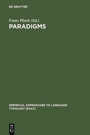 Paradigms: The Economy Of Inflection (Empirical Approaches To Language Typology [Ealt], 9),New
