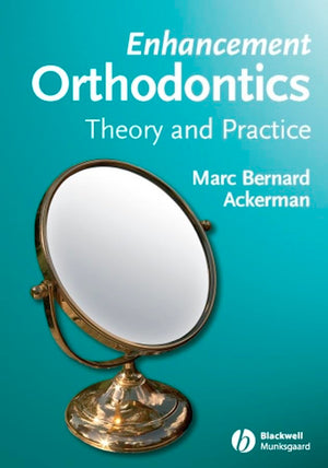 Enhancement Orthodontics: Theory And Practice,Used