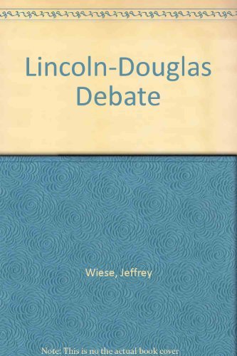 LincolnDouglas Debate: Values in Conflict,Used